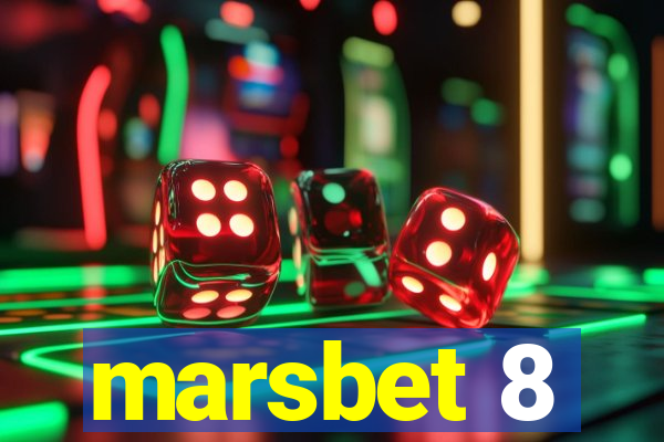 marsbet 8